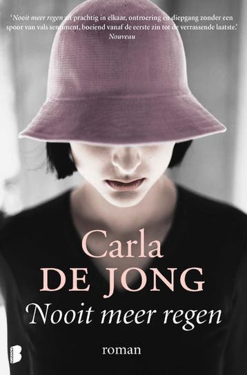 Nooit meer regen 9789022574690 Carla de Jong, Verzenden, Carla de Jong