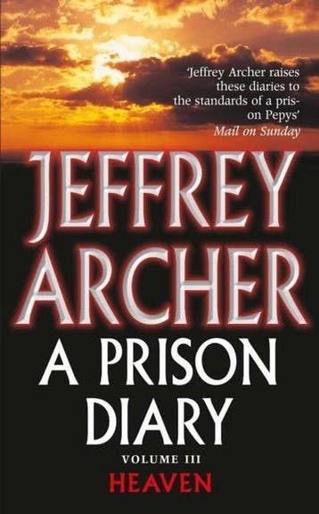 A Prison Diary Volume III 9780330418850 Jeffrey Archer, Verzenden, Zo goed als nieuw, Jeffrey Archer