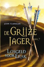 De Grijze Jager 7 9789025746087 John Flanagan, Boeken, Verzenden, Gelezen, John Flanagan
