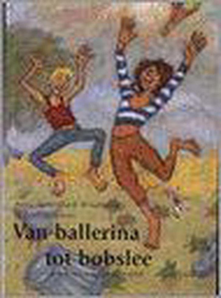 Van ballerina tot bobslee 9789068227598, Boeken, Kinderboeken | Kleuters, Gelezen, Verzenden