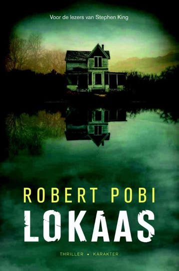 Lokaas 9789045207636 Robert Pobi, Verzenden, Gelezen, Robert Pobi