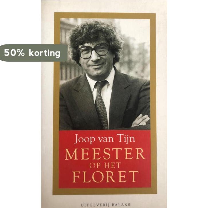 MEESTER OP HET FLORET 9789050184656 J. van Tijn, Boeken, Hobby en Vrije tijd, Gelezen, Verzenden