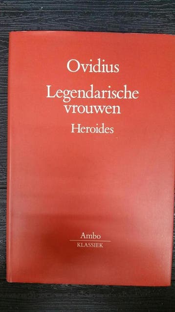 Legendarische vrouwen (Heroides) 9789026312519 Ovidius, Verzenden, Ovidius