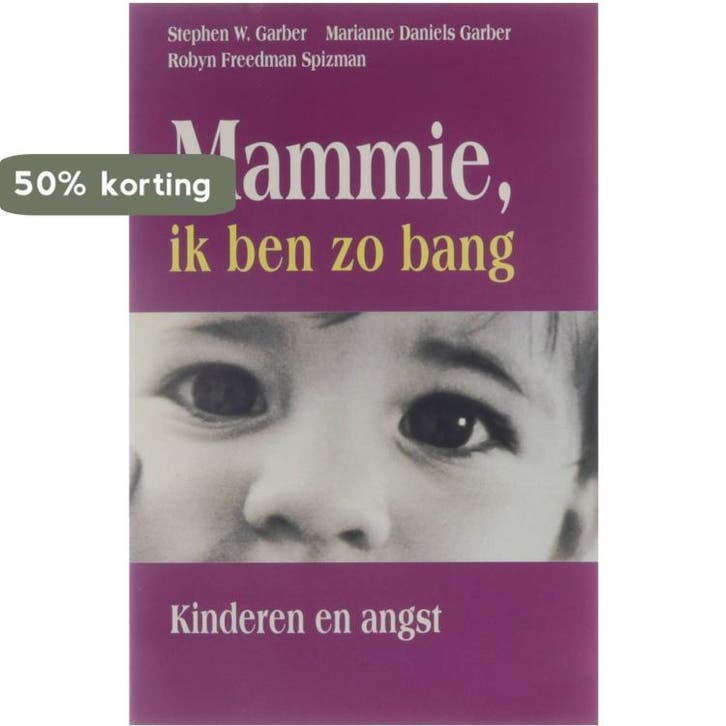 Mammie, ik ben zo bang 9789032504656 S.W. Garber, Boeken, Psychologie, Zo goed als nieuw, Verzenden