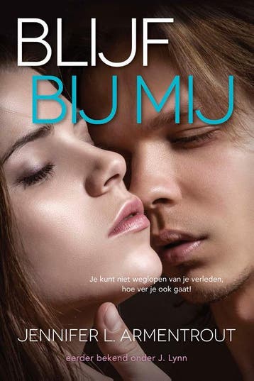 Blijf bij mij / Wacht op mij / 3 9789401905688, Verzenden, Jennifer L. Armentrout