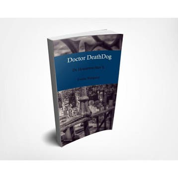 Doctor Death Dog / De Hondenvechter / 2 9789082584516, Boeken, Verzenden, Zo goed als nieuw, Eveline Wijngaard