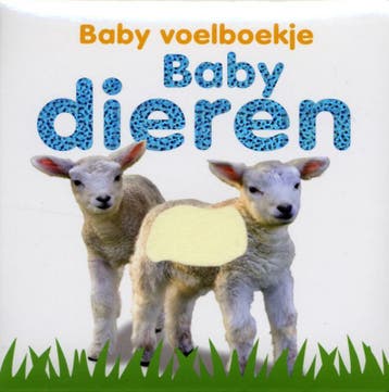 Babydieren / Baby voelboekje 9789048302758 Dawn Sirett, Boeken, Verzenden, Gelezen, Dawn Sirett