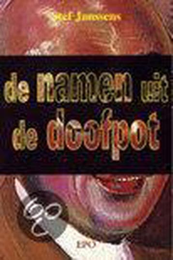 De namen uit de doofpot / Dossier 9789064450969 S. Janssens, Verzenden, Gelezen, S. Janssens