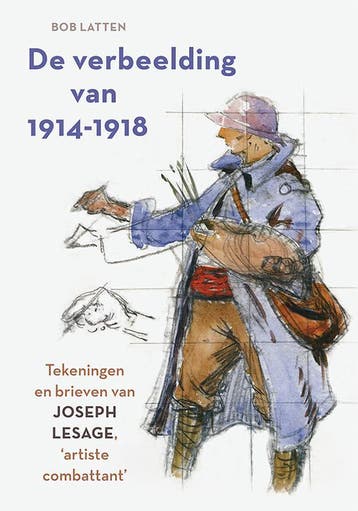 De verbeelding van 1914-1918 9789464551020 Bob Latten, Verzenden, Bob Latten