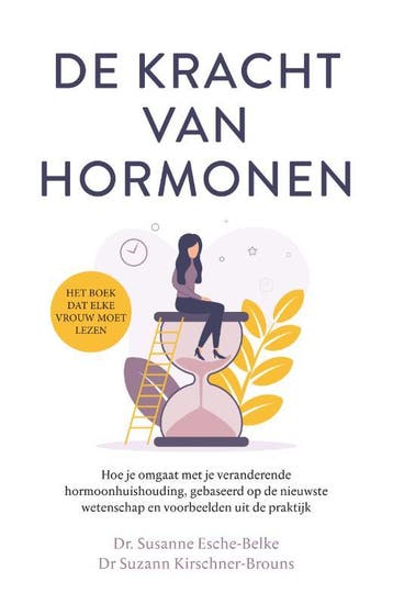 De kracht van hormonen 9789400512986 Susanne Esche-Belke, Boeken, Verzenden, Zo goed als nieuw, Susanne Esche-Belke