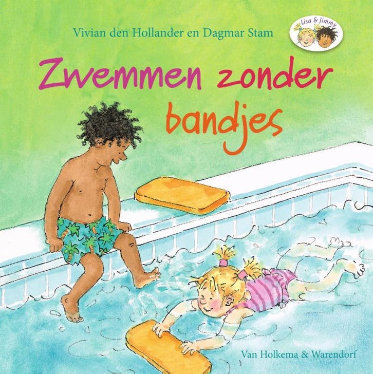 Zwemmen zonder bandjes / Lisa en Jimmy 9789000351633, Livres, Livres pour enfants | 0 an et plus, Envoi
