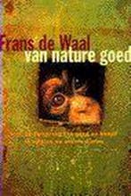 Van nature goed 9789025412753 Frans de Waal, Verzenden, Gelezen, Frans de Waal