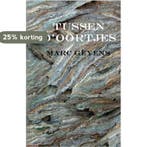 Tussen doortjes 9789460790430 Marc Geyens, Verzenden, Zo goed als nieuw, Marc Geyens
