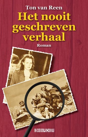 Het nooit geschreven verhaal 9789493214682 Ton van Reen, Verzenden, Zo goed als nieuw, Ton van Reen