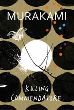 Killing Commendatore 9781787300194 Haruki Murakami, Boeken, Verzenden, Gelezen, Haruki Murakami