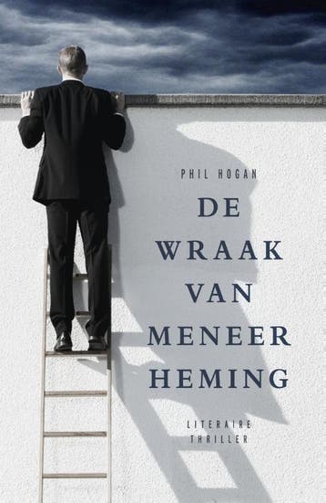 De wraak van meneer Heming 9789000330423 Phil Hogan, Verzenden, Phil Hogan