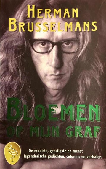Bloemen op mijn graf / Ooievaar 9789057134739, Verzenden, Herman Brusselmans