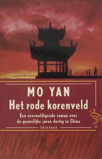 Het rode korenveld / Ooievaar 9789057131707 Mo Yan, Verzenden, Mo Yan