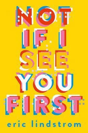 Not If I See You First 9780008146306 Eric Lindstrom, Verzenden, Gelezen, Eric Lindstrom