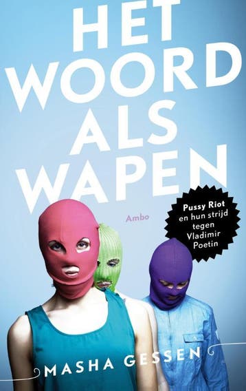 Het woord als wapen 9789026327810 Mascha Gessen, Verzenden, Mascha Gessen