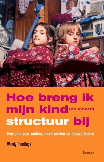 Hoe breng ik mijn kind (en mezelf) structuur bij, Verzenden, Gelezen, Wendy Peerlings
