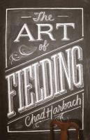 Art Of Fielding Export Ed 9780007418695 Chad Harbach, Verzenden, Chad Harbach