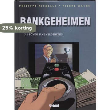 Bankgeheimen / 3.1 Boven elke verdenking / Bankgeheimen, Verzenden, Zo goed als nieuw, Wachs
