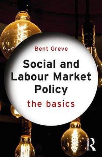 Social and Labour Market Policy 9781138557291 Bent Greve, Verzenden, Bent Greve