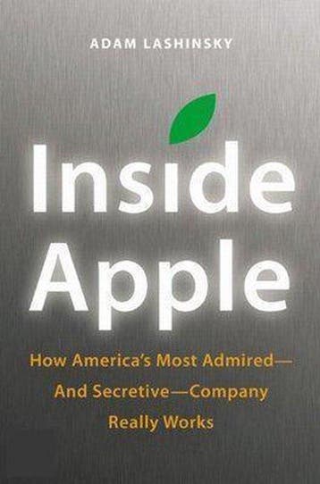 Inside Apple 9781455516070 Adam Lashinsky, Verzenden, Gelezen, Adam Lashinsky