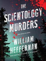 The Scientology Murders 9781617755361 William Heffernan, Verzenden, Zo goed als nieuw, William Heffernan