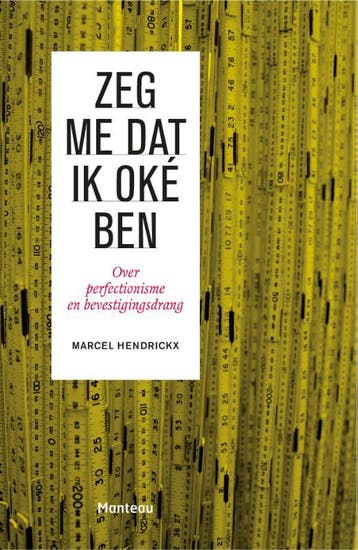 Zeg me dat ik oké ben 9789022333068 Marcel Hendrickx, Boeken, Verzenden, Zo goed als nieuw, Marcel Hendrickx