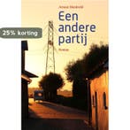 Een andere partij 9789082517613 Arnout Menkveld, Boeken, Verzenden, Gelezen, Arnout Menkveld