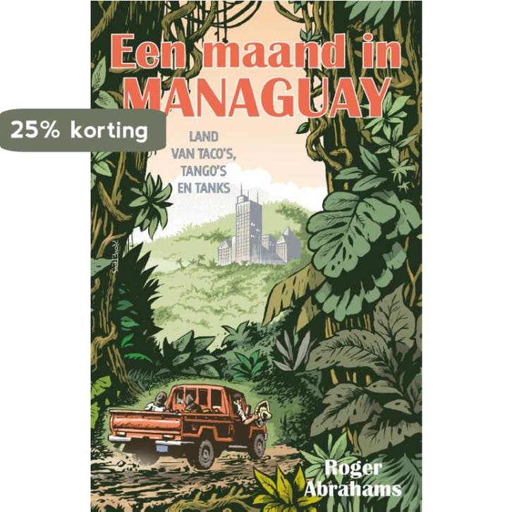 Een maand in Managuay 9789044654868 Roger Abrahams, Boeken, Romans, Zo goed als nieuw, Verzenden