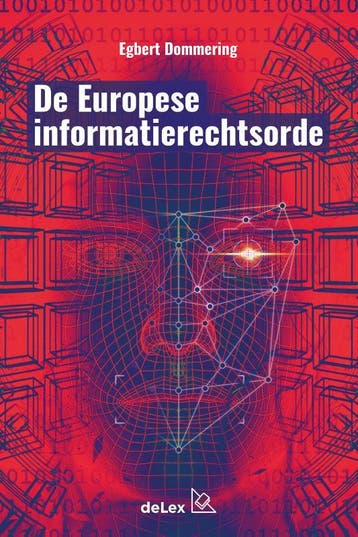 De Europese Informatierechtsorde | E.J. Dommering | Nieuw, Verzenden, Nieuw, E.J. Dommering