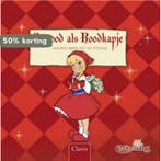 Zo rood als Roodkapje / Efteling-kinderboeken 9789044808902, Verzenden