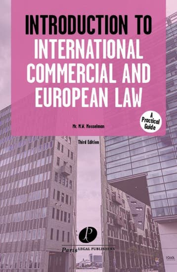 Introduction to international commercial and European law, Verzenden, Marco Mosselman