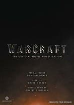 WARCRAFT OFFICIAL MOVIE NOVELIZATION MMPB 9781783295593, Livres, Verzenden, Christie Golden