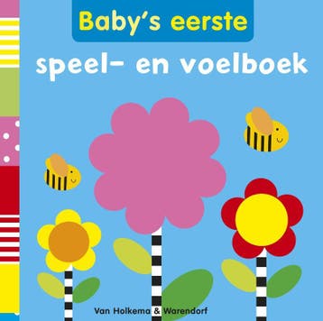 Speel- en voelboek / Babys eerste 9789047510727, Boeken, Verzenden, Gelezen