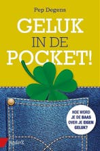 Geluk in de pocket! 9789462960374 Pep Degens, Verzenden, Zo goed als nieuw, Pep Degens