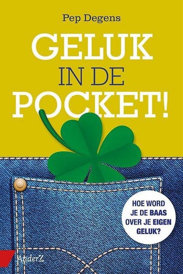Geluk in de pocket! 9789462960374 Pep Degens, Verzenden, Pep Degens