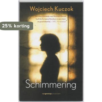 Schimmering 9789055157389 Wojciech Kuczok, Verzenden, Wojciech Kuczok