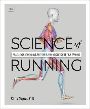 Science of Running / The Science of Fitness 9780241394519, Verzenden, Zo goed als nieuw, Chris Napier