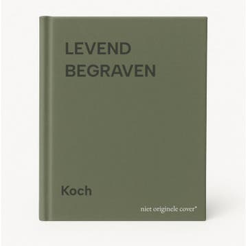 LEVEND BEGRAVEN 9789061343851 Koch, Verzenden, Koch