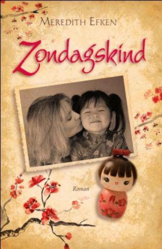 Zondagskind 9789029796590 Meredith Efken, Boeken, Romans, Zo goed als nieuw, Verzenden