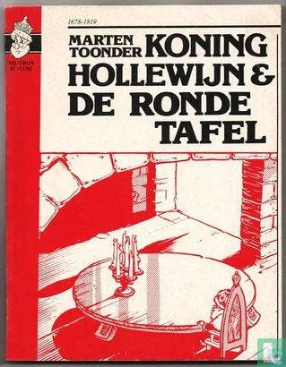 Koning Hollewijn & de Ronde Tafel - 1982, Livres, BD, Verzenden, Hartog van Banda, Lo, Toonder, Marten.