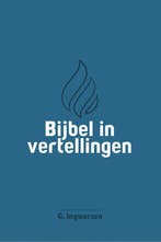 Bijbel In Vertellingen | G. Ingwersen | Nieuw, Verzenden, Nieuw, G. Ingwersen