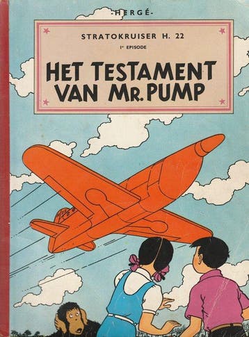 Het testament van Mr. Pump / Jo, Suus en Jokko 9789030325239, Boeken, Verzenden, Zo goed als nieuw, Hergé