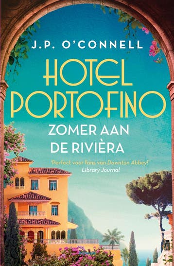 Zomer aan de Rivièra / Hotel Portofino / 2 9789021045634, Verzenden, J.P. O'Connell