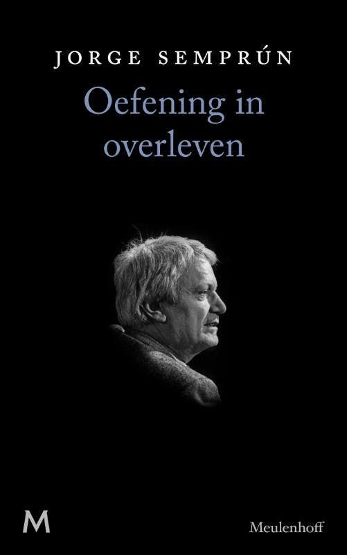 Oefening in overleven 9789029089272 Jorge Semprún, Boeken, Romans, Gelezen, Verzenden