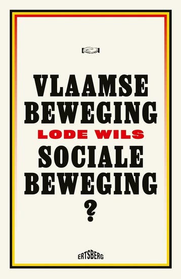 Vlaamse beweging, sociale beweging? 9789464750096 Lode Wils, Boeken, Verzenden, Gelezen, Lode Wils